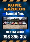 Kupię Hyundai Atos Umowa kupna-sprzedaży, odbiór cała Polska poszukuję Samochody Osobowe