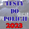 Testy do policji 2023 poszukuję Edukacja / Korepetycje
